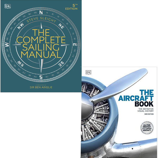 DK Complete Manuals 2 Books Collection set Aircraft Book (Hardback), Complete Sailing Manual (Paperback)