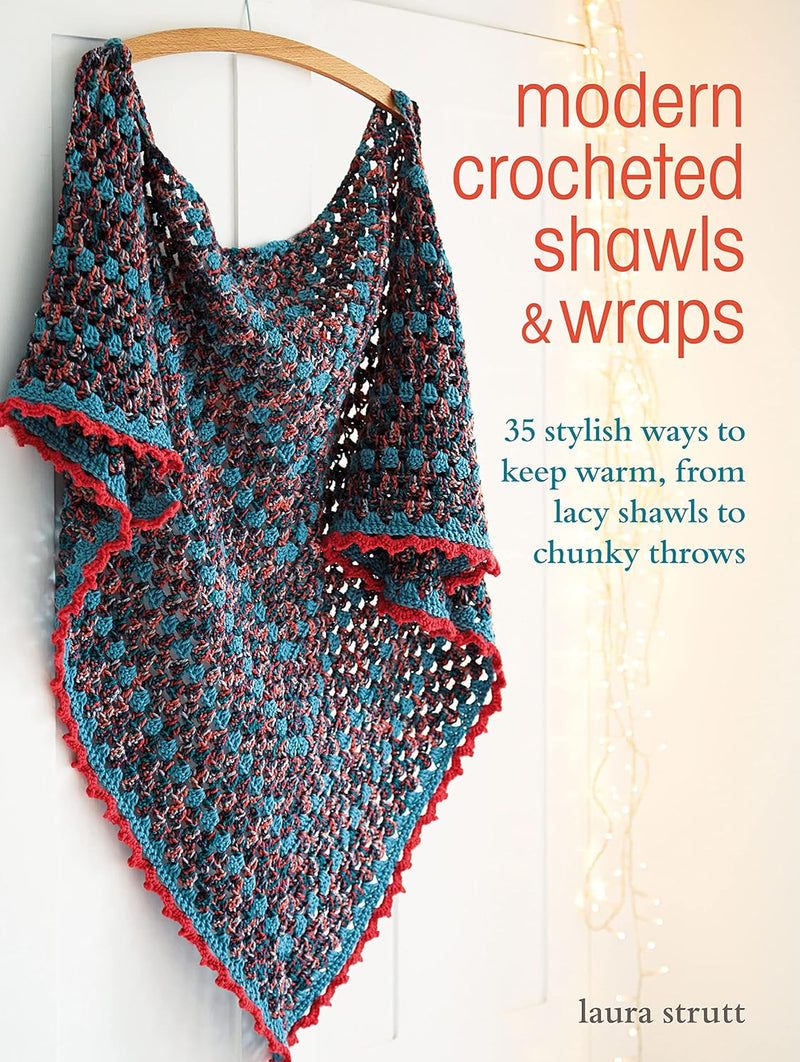 ["9781782493112", "9781800650831", "Boho Chic", "Bright and Beautiful", "Chunky Wraps", "cl0-SNG", "Colours", "Craft Books", "Crochet Hooks", "Lacy Shawls", "Laura Strutt", "Modern Crocheted Shawls and Wraps", "Neutral and Natural", "Painted", "River edge", "Sewing Needle", "Throws", "Warm and Rich", "Winter Bouquet", "Yarn"]