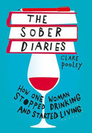 The Sober Diaries, Love Yourself Sober, Easy Way to Control Alcohol 3 Books Collection Set