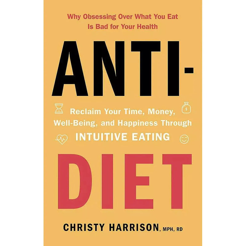 ["9789123953332", "Anti-Diet Bible", "Anti-Diet Reclaim Your Time", "breast cancer", "Christy Harrison", "Cultural Studies", "diabetes", "Diet", "Diet and Dieting", "diet book", "diet books", "diet books uk", "diet health books", "Diet Plan", "diet recipe book", "diet recipe books", "dieting", "dieting books", "diets to lose weight fast", "Family & Lifestyle Eating Disorders", "Gene Stone Caroline Dooner", "Health  Gene Stone  Diets and Conditions  Diets & dieting  diets  dieting books  dieting  dietbook  diet health books  diet books", "health psychology", "Healthy Diet", "healthy diet books", "heart disease", "high blood pressure", "How Not To Die", "How Not To Diet", "international bestseller", "Just Eat  healthy diet books  Healthy Diet  healthy  Healthier", "Laura Thomas", "low fat diet", "Mental health", "Michael Greger", "popular psychology", "Popular Psychology book", "prostate cancer", "Psychology", "Psychology & Eating Disorders", "Public Health & Preventive Medicine", "The F*ck It Diet", "Well-Being and Happiness Through Intuitive Eating"]