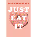 Anti Diet, Just Eat It, The F*ck It Diet [Hardcover], How Not To Die 4 Books Collection Set