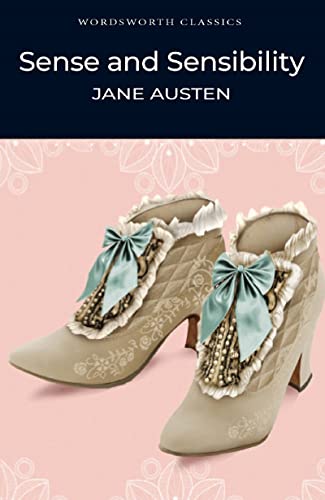 Sense and Sensibility (Wordsworth Classics)