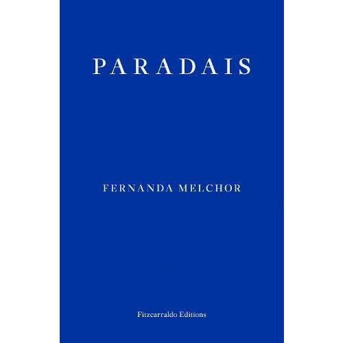 ["9781913097875", "adult fiction", "Adult Fiction (Top Authors)", "adult fiction book collection", "adult fiction books", "adult fiction collection", "Fernanda Melchor", "Fernanda Melchor book", "Fernanda Melchor collection", "Fernanda Melchor paradais", "Fernanda Melchor set", "paradais", "paradais book", "paradais collection", "paradais set", "thebookerprizes"]