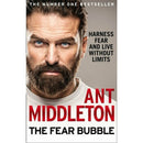 Ant Middleton 3 Books Collection Set (Zero Negativity, The Fear Bubble, First Man In Leading from the Front)