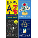 Matt Haig Collection 4 Book Set (The Midnight Library, Notes On Nervous Planet, Humans An A-Z, How To Stop Time)
