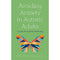 ["9781529394740", "Anxiety in Autistic Adults", "Autism & Asperger’s Syndrome", "avoiding anxiety in autistic adults", "Avoiding Anxiety in Autistic Adults A Guide for Autistic Wellbeing", "Children's Autism", "Coping with anxiety & phobias", "Family & Lifestyle Depression", "guide for autistic wellbeing", "Luke Beardon", "Neurology & Clinical Neurophysiology", "Self-help & personal development"]