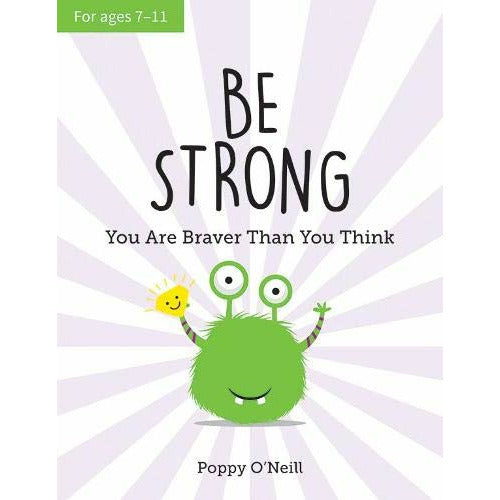 ["9781787836075", "A Child's Guide to Boosting Self-Confidence", "Actions", "Activity Book", "Activity Books", "activity books for children", "Adaptation", "Affect", "Affection", "Applied behaviour analysis", "Attitude", "Be Strong", "Be Strong: You Are Braver Than You Think", "Be Strong: You Are Braver Than You Think: A Child's Guide to Boosting Self-Confidence by Poppy O'Neill", "Behaviour analysis", "Behaviour management for kids", "Behaviour modification for children", "Behavioural change", "Behavioural economics", "Behavioural interventions", "Behavioural interventions for kids", "Behavioural patterns", "Behavioural science", "Behavioural therapy", "Behaviourism", "Boosting Self-Confidence", "Catharsis", "Child development literature", "Child guidance literature", "Child psychology books", "child self confidence", "child self esteem", "Children Activity Book", "Children Activity Books", "children self confidence", "Children's emotional intelligence", "Childrens Activity books", "Classroom behaviour management", "Cognitive development in children", "Cognitive-behavioural therapy", "Conduct", "Coping with emotions", "Demeanor", "Discipline techniques for children", "Early childhood behaviour", "Emotion", "Emotion and cognition", "Emotion regulation", "Emotion-focused therapy", "Emotional awareness", "Emotional development", "Emotional healing", "Emotional health", "Emotional intelligence books", "Emotional intelligence for leaders", "Emotional intelligence in relationships", "Emotional literacy", "Emotional regulation", "Emotional resilience", "Emotional response", "Emotional state", "Emotional well-being", "Emotional wellness", "Emotive", "Empathy", "Experience", "Expressing emotions", "Expression", "Habit formation", "Habits", "Heartfelt", "Human behaviour", "Inner experience", "Interaction", "Intuition", "Managing emotions", "Mannerisms", "Modus operandi", "Mood", "Motivational psychology", "Neurobehavioural", "Parent-child communication", "Parenting guides", "Parenting strategies books", "Parenting toddlers and preschoolers", "Passion", "Patterns", "Perception", "Performance", "Poppy O'Neill", "Poppy O'Neill book", "Poppy O'Neill collection", "Poppy O'Neill collection set", "Poppy O'Neill set", "Positive discipline", "Positive reinforcement in parenting", "Psychology", "Psychology of emotions", "Psychosocial development", "Reaction", "Reactions", "Resonance", "Response", "Responses", "Self-help emotional books", "Sensation", "Sentiment", "Sentimentality", "Sentiments", "Sibling rivalry books", "Social behaviour", "Social skills for kids", "Soulful", "State of mind", "Temperament", "Understanding emotions", "Understanding temperamental children", "Vibe", "You Are Braver Than You Think: A Child's Guide to Boosting Self-Confidence"]