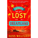 When We Got Lost in Dreamland by Ross Welford