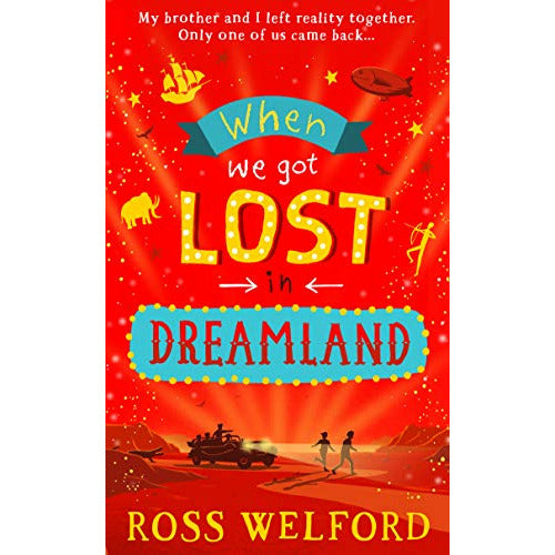 When We Got Lost in Dreamland by Ross Welford