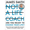 NOT A LIFE COACH: Are You Ready to Change Your Life? The No.1 Sunday Times Bestseller