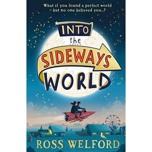 Into the Sideways World by Ross Welford