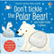 Don't Tickle the Polar Bear! (Touchy-feely sound books) by Sam Taplin
