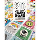 3D Granny Squares: 100 crochet patterns for pop-up granny squares - over 140,000 copies sold worldwide!