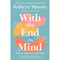 With the End in Mind: How to Live and Die Well by Kathryn Mannix