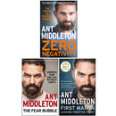 Ant Middleton 3 Books Collection Set (Zero Negativity, The Fear Bubble, First Man In Leading from the Front)