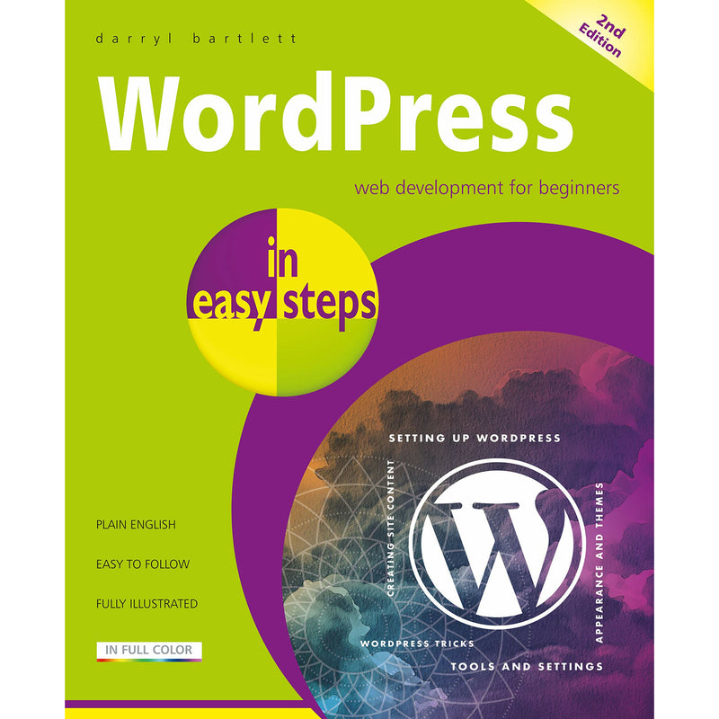 ["9781840788532", "business", "Business and Computing", "Business books", "cms", "content management system", "Darryl Bartlett", "Darryl Bartlett book", "Darryl Bartlett collection", "Darryl Bartlett collection set", "Darryl Bartlett in easy steps", "Darryl Bartlett set", "Darryl Bartlett wordpress", "in easy steps", "in easy steps book", "in easy steps collection", "in easy steps collection set", "in easy steps series", "in easy steps set", "wordpress", "wordpress in easy steps"]