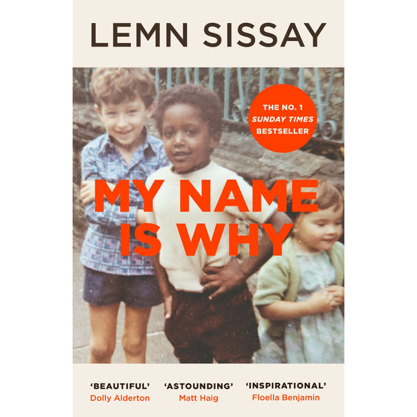My Name Is Why by Lemn Sissay