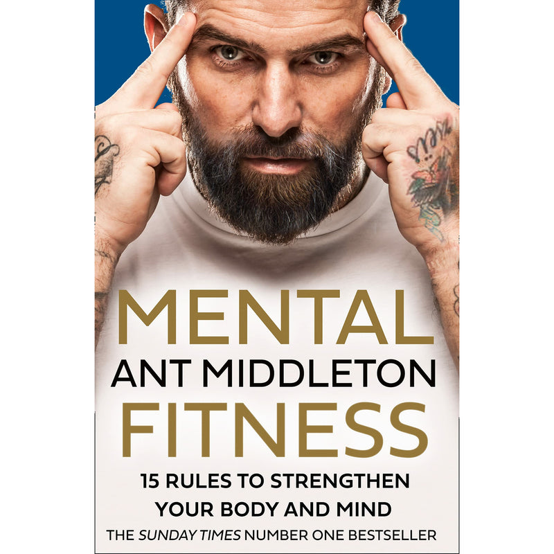 ["15 rules", "9780008472276", "Ant Middleton", "ant middleton book collection", "ant middleton book collection set", "ant middleton books", "ant middleton collection", "ant middleton mental fitness", "ant middleton series", "body", "exercise", "fitness", "focus", "healthy body", "healthy mind", "mental fitness", "mental fitness ant middleton", "mental fitness by ant middleton", "mind", "mindset", "principles", "strengthen mentality", "strong"]