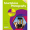 Smartphone Photography in easy steps - covers iPhones and Android phones by Nick Vandome