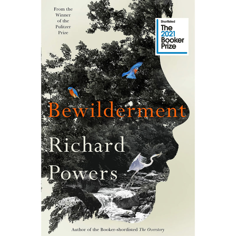 ["9781785152634", "adult fiction", "Adult Fiction (Top Authors)", "adult fiction book collection", "adult fiction books", "adult fiction collection", "bewilderment", "bewilderment book", "bewilderment booker prize", "bewilderment fiction book", "Booker Library", "booker prize", "booker prize 2021", "bookerprizes", "man booker prize", "richard powers", "richard powers bewilderment", "richard powers book", "richard powers booker prize", "richard powers collection", "richard powers set", "The Booker Library", "thebookerprizes"]