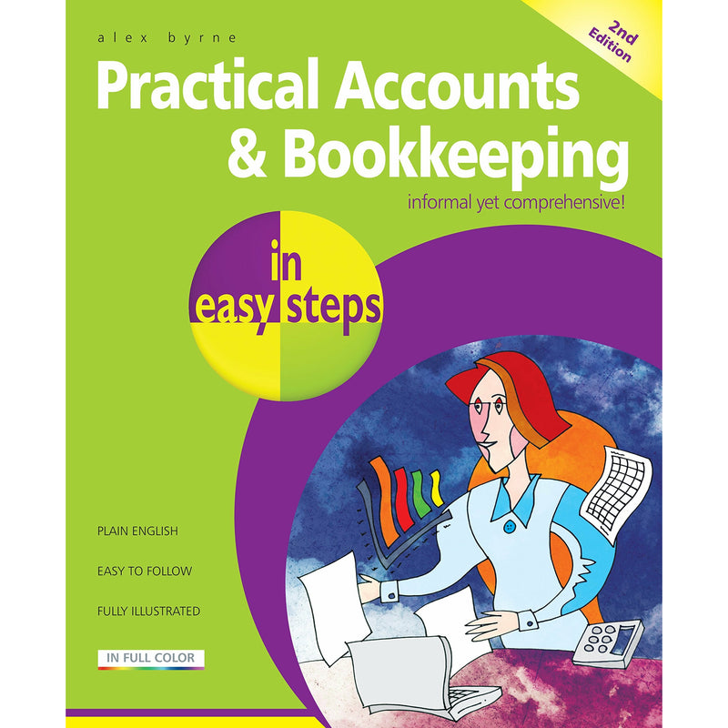 ["9781840787382", "Alex Byrne", "Alex Byrne book", "Alex Byrne bookkeeping", "Alex Byrne collection", "Alex Byrne in easy steps", "Alex Byrne practical accounts", "Alex Byrne practical accounts & bookkeeping", "Alex Byrne practical accounts & bookkeeping in easy steps", "Alex Byrne set", "bookkeeping", "business", "Business and Computing", "Business books", "in easy steps", "in easy steps book", "in easy steps collection", "in easy steps collection set", "in easy steps series", "in easy steps set", "practical accounts", "Practical Accounts & Bookkeeping", "Practical Accounts & Bookkeeping in easy steps"]
