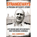Strangeways : A Prison Officer's Story by Neil Samworth