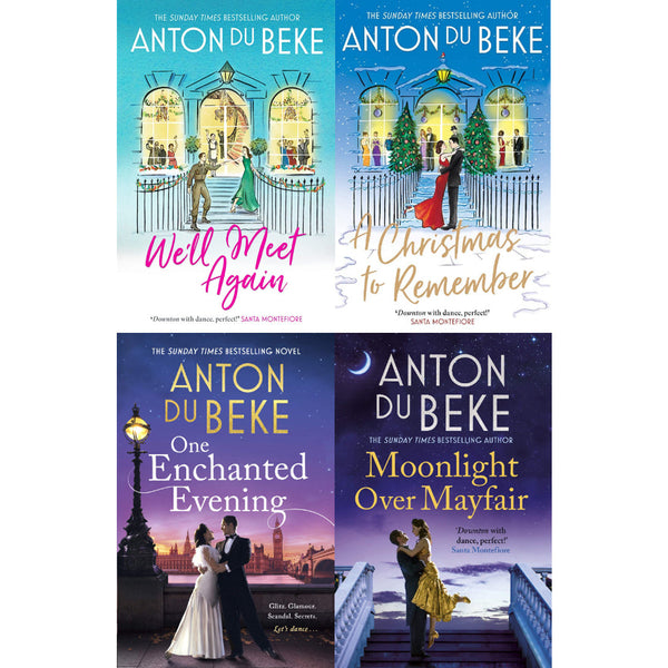Anton Du Beke Collection 4 Books Set (We Will Meet Again, Moonlight Over Mayfair, One Enchanted Evening, A Christmas to Remember)