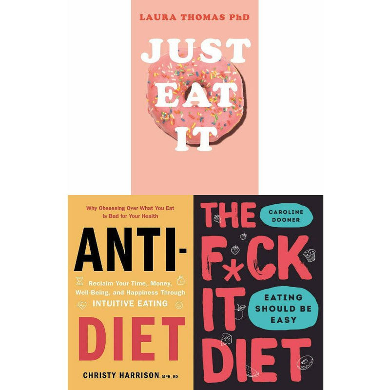 ["9780678461754", "Anti Diet", "Anti-Diet: Reclaim Your Time", "Caroline Dooner", "Christy Harrison", "Cultural Studies", "Diet", "Diet and Dieting", "diet book", "diet books", "diet health books", "dietbook", "dieting", "dieting books", "diets", "Diets & dieting", "Diets and Conditions", "diets and healthy eating", "eating disorders", "Family & Lifestyle Eating Disorders", "Gene Stone", "Health", "health psychology", "Healthier", "healthy", "Healthy Diet", "healthy diet books", "Healthy Eating", "healthy eating books", "Just Eat", "Just Eat It: How Intuitive Eating Can Help You Get Your Act Together Around Food", "Laura Thomas", "Lifestyle Eating Disorders", "Mental health", "Michael Greger", "Psychology & Eating Disorders", "Public Health & Preventive Medicine", "The F*ck It Diet", "The F*ck It Diet: The Ultimate Anti-Diet Bible", "Well-Being and Happiness Through Intuitive Eating"]