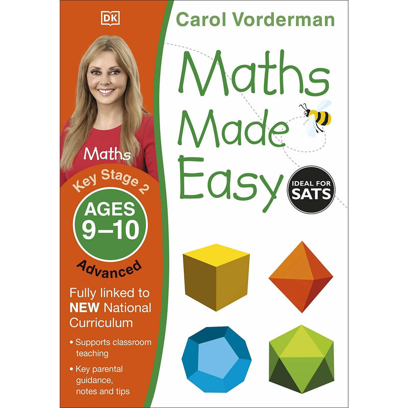 ["9781409344834", "Activities", "Advanced", "Ages", "Basic Mathematics", "Bestselling Books", "Book by Carol Vorderman", "Children Book", "Early Learning", "Educational book", "Exercise Book", "Fun Learning", "Fundamental Studies", "Home School Learning", "Key Stage 2", "KS2", "Learning Resources", "Made Easy Workbooks", "Matching and Sorting", "Math Exercise Book", "Math Made Easy Ages 9-10", "Mathematics and Numeracy", "Maths Made Easy", "Maths Made Easy Advanced", "Maths Skills", "National Curriculum", "Parents Teachings", "Practice Book", "Sorting"]