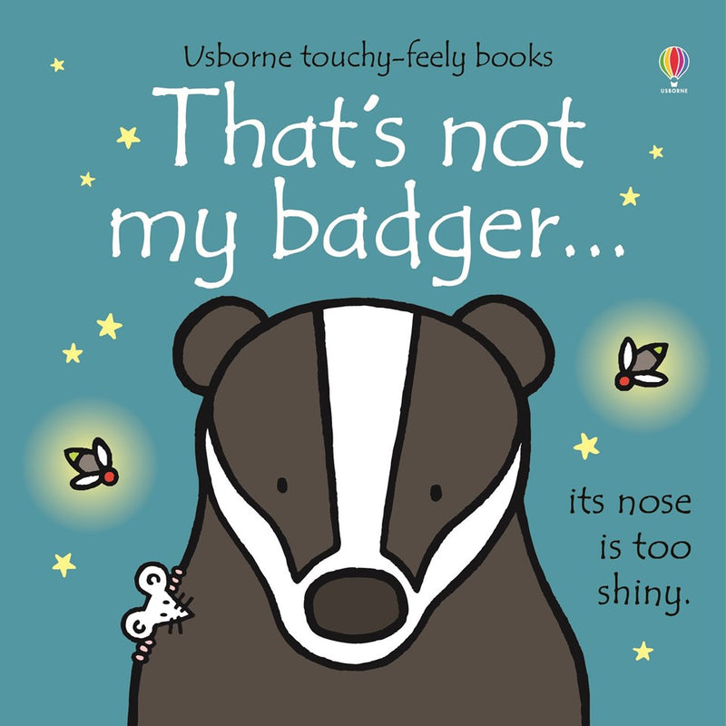 ["9781474921633", "baby books", "board book", "board books", "board books for toddlers", "Childrens Books (0-3)", "cl0-VIR", "fiona watt", "rachel wells", "thats not my", "thats not my badger", "touchy feely books"]