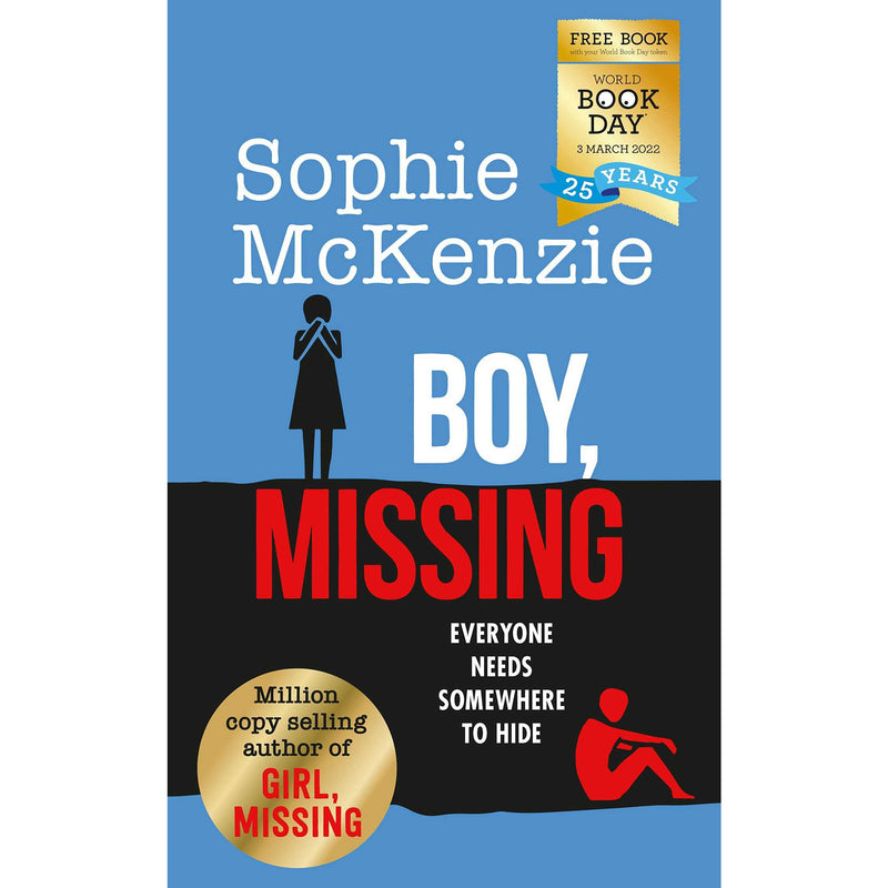 ["9781398509696", "boy missing", "boy missing by sophie mckenzie", "boy missing sophie mckenzie", "children books", "children world book day", "CLR", "cousins ellen", "death for young adults", "parents fiction", "parents for young adults", "sophie mckenzie", "sophie mckenzie book collection", "sophie mckenzie book collection set", "sophie mckenzie books", "sophie mckenzie boy missing", "sophie mckenzie collection", "teen thrillers", "World Book Day", "world book day 2021", "world book day 2022", "world book day 2022 books", "world book day books", "world book day characters", "world book day costume", "world book day ideas", "world book day ideas for teachers", "world book day outfits", "world book day token", "world book day vouchers 2022"]