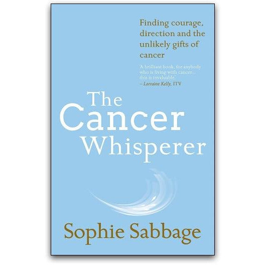 ["9781473637962", "adult fiction", "bestselling author", "bestselling books", "cancer whisperer", "Cancer Whisperer chronicles", "Health and Fitness", "health conditions", "illnesses", "lung cancer", "medical conditions", "medical diseases", "medical disorders", "nursing books", "sophie sabbage", "sophie sabbage book collection", "sophie sabbage book collection set", "sophie sabbage books", "sophie sabbage collection", "sophie sabbage diet", "sophie sabbage series", "sophie sabbage sophie sabbage", "sophie sabbage the cancer whisperer", "the cancer whisperer", "the cancer whisperer by sophie sabbage"]