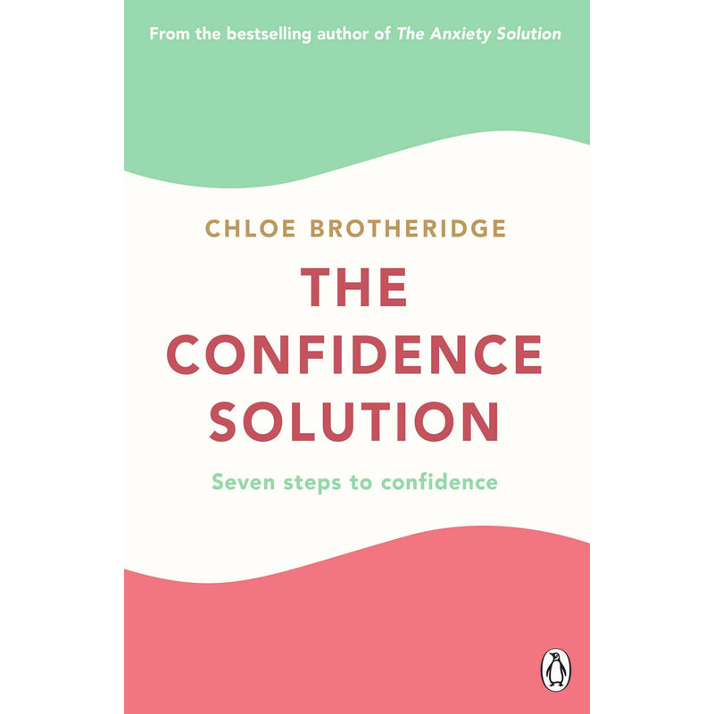 ["9780241475171", "anxiety and low self-confidence", "anxiety expert Chloe Brotheridge", "bestselling author", "bestselling author of The Anxiety Solution", "chloe brotheridge", "chloe brotheridge book collection", "chloe brotheridge book collection set", "chloe brotheridge books", "chloe brotheridge collection", "chloe brotheridge series", "CLR", "Emotional Self Help", "Popular Psychology", "reducing anxiety and feeling confident", "Renowned clinical hypnotherapist", "self-belief", "The Anxiety Solution", "The Confidence Solution by Chloe Brotheridge", "The Confidence Solution: The essential guide to boosting self-esteem", "Women's Health & Lifestyle"]