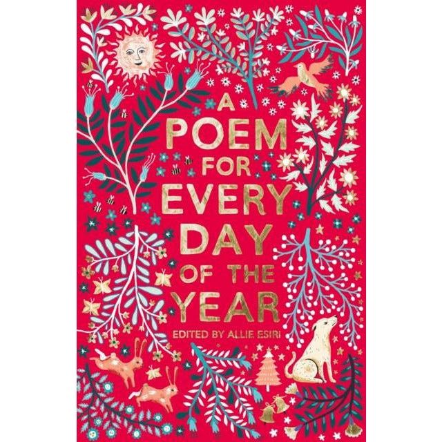 ["366 poems", "9781509860548", "A Poem for Every Day of the Year", "Allie Esiri", "and empowering", "Anthologies", "changing seasons", "Children", "energetic", "epic", "familiar favourites", "humbling", "informative", "inspiring", "Juvenile", "loud", "magnificent collection", "motivating", "Pan Macmillan", "peaceful", "Poetry", "quiet", "small", "thoughtful", "upbeat", "William Shakespeare and Christina Rossetti"]
