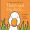 Usborne Touchy Feely That's Not My Duck by Fiona Watt