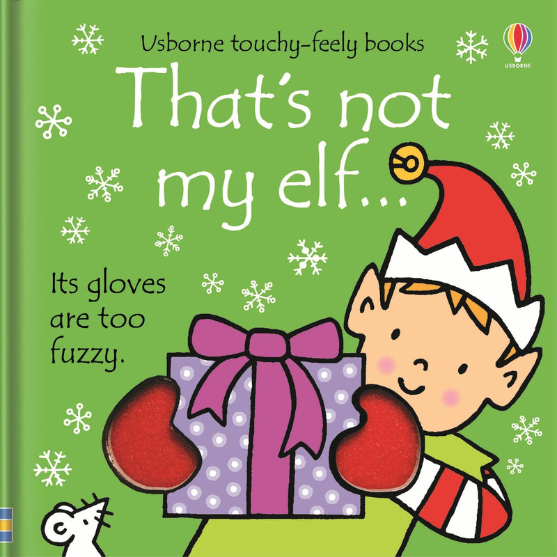 ["9781474924047", "baby books", "board books", "board books for toddlers", "Childrens Books (0-3)", "christmas elf", "christmas set", "cl0-PTR", "early readers", "early readers books", "elf", "elf yourself", "Fiona Watt", "fiona watt books", "rachel wells", "thats not my books", "thats not my elf", "the elf", "touchy feely books", "usborne", "usborne books", "usborne books at home", "usborne sticker books", "usborne touchy feely books", "usborne touchy-feely board books"]