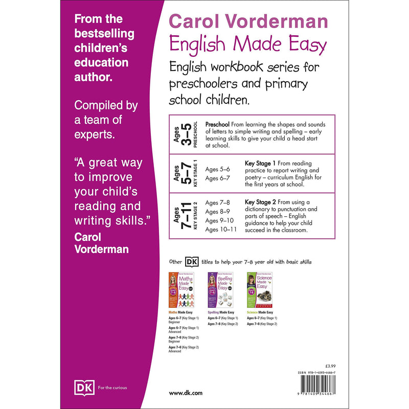 ["9781409344667", "Ages 7-8", "Alphabet", "Book by Carol Vorderman", "Children Book", "Classroom Teaching", "English Alphabet Book", "English Exercise Book", "English Literacy", "English Literature", "English Made Easy", "Exercise Book", "Fundamental Skills", "Key Stage 2", "KS2", "Literacy Education Reference", "Made Easy Workbooks", "National Curriculum", "Notes and Tips", "Parental Guidance", "Preschool", "Reading and Writing", "References Book", "Support Curriculum", "Workbook"]