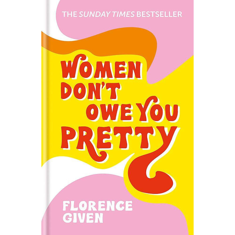["9781788402118", "Architects Biographies", "Artists Biographies", "Assertiveness", "Autobiography", "bestselling books", "bestselling single books", "books", "Feminism", "Feminist Criticism", "feminist theory", "Florence Given", "florence given book", "Florence Given Book Collection", "Florence Given Books", "Florence Given Collection", "florence given women dont owe you pretty", "gender groups", "Gender studies", "general", "History of Women Art", "Memoirs", "motivation", "Photographers Biographies", "Popular Psychology", "self-esteem", "women", "Women Dont Owe You Pretty", "women dont owe you pretty book", "women dont owe you pretty florence given", "Womens health"]