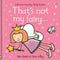 Usborne Touchy Feely That's Not My Fairy by Fiona Watt