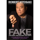 Fake: An Entrepreneurs Team by Robert Kiyosaki