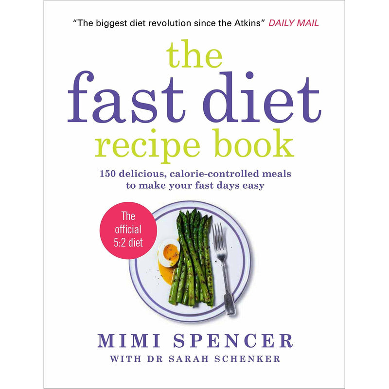 ["9781780721873/9781780721675", "9782992514772", "best exercises to lose weight", "best way to lose weight fast", "Calorie-controlled Meals to Make Your Fasting Days Easy", "calories", "Chelsea", "cl0-VIR", "cooking book", "Diet", "diet and exercise books", "diet health books", "diets to lose weight fast", "Dr Michael Mosley", "Dr Sarah Schenker", "easy ways to lose weight", "Exercise", "exercise books", "fast 800 diet", "fast 800 recipes", "fast diet", "fast exercise", "fast exercise book", "fast exercise michael mosley", "Fast Exercise: The simple secret of high intensity training: get fitter", "fast weight loss", "fastest way to lose weight", "fasting food", "fasting for weight loss", "fasting good for you", "foods that help to lose weight", "Health and Fitness", "health books", "Healthy Diet", "healthy diet books", "Healthy Eating", "Healthy Recipe", "intermittent fasting", "intermittent fasting results", "intermittent fasting weight loss", "Live Longer by Michael Mosley", "loose weight", "loose weight fast", "lose weight in 2 weeks", "losing belly fat fast", "losing weight rapidly", "michael mosley", "michael mosley diet", "michael mosley fast 800", "michael mosley recipes", "michael mosley the fast diet", "Mimi Spencer", "quick weight loss", "quickest way to lose weight", "Short Book", "slim fast diet", "slimfast diet", "Spurs", "Stay Healthy", "stronger and better toned in just a few minutes a day", "the fast 800", "The Fast Diet", "the fast diet book", "The Fast Diet Recipe Book", "The Fast Diet Recipe Book - 150 Delicious", "The Fast Diet: Lose Weight", "water fasting", "womens health"]