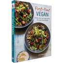 First Time Vegan Cookbook - Delicious dishes and simple switches for a plant based lifestyle