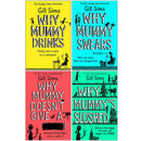 Gill Sims Why Mummy Series Collection 4 Books Set (Why Mummy Drinks, Why Mummy Swears, Why Mummy Does not Give a, Why Mummy’s Sloshed)