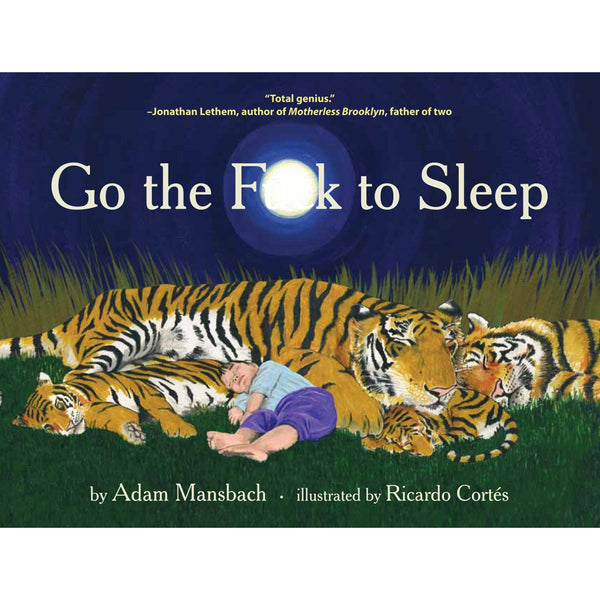 Go the F**k to Sleep by Adam Mansbach