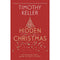 Hidden Christmas: The Surprising Truth behind the Birth of Christ by Timothy Keller