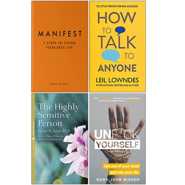Manifest [Hardcover], How to Talk to Anyone, The Highly Sensitive Person, Unf*ck Yourself 4 Books Collection Set