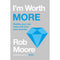 I&#x27;m Worth More: Realize Your Value. Unleash Your Potential by Rob Moore