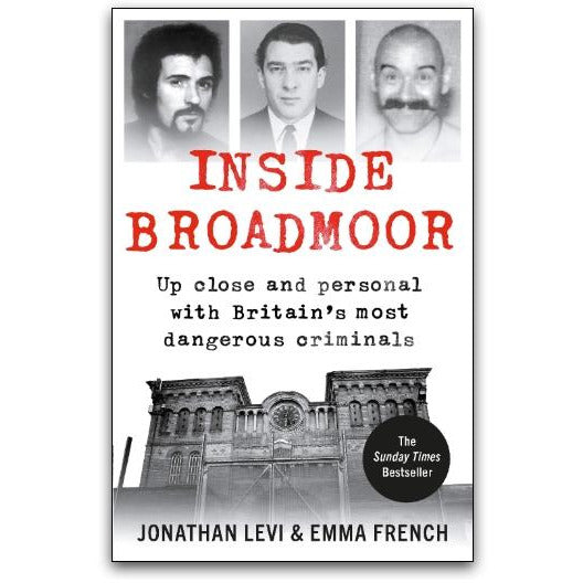 Inside Broadmoor by Jonathan Levi
