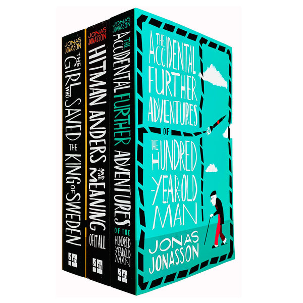 Jonas Jonasson 3 Books Collection Set (Accidental Further Adventures, Hitman Anders and The Girl Who Saved the King)