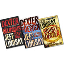 Jeff Lindsay Novel Dexter Series Collection 3 Books Set Double Dexter, Dexter is Delicious, Dexter by Design
